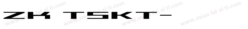 zk TSKT字体转换